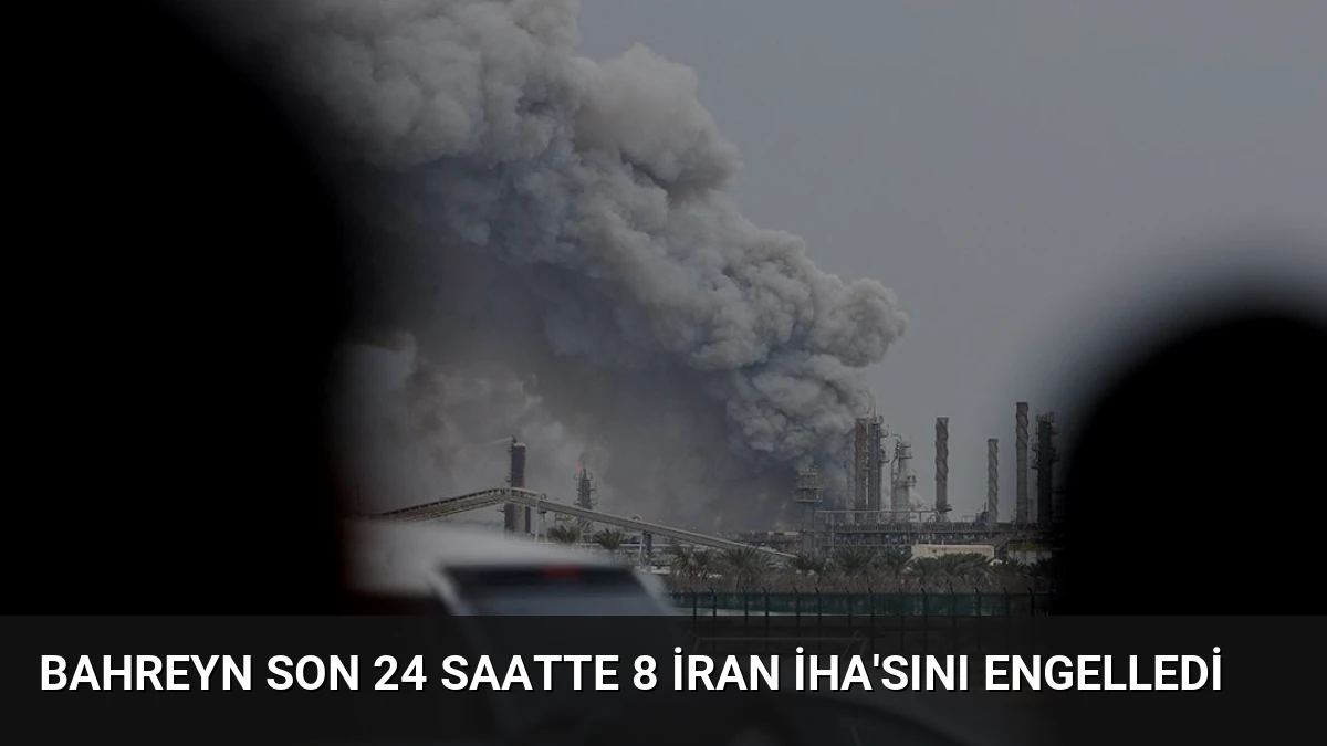 Bahreyn Son 24 Saatte 8 İran İHA’sını Engelledi