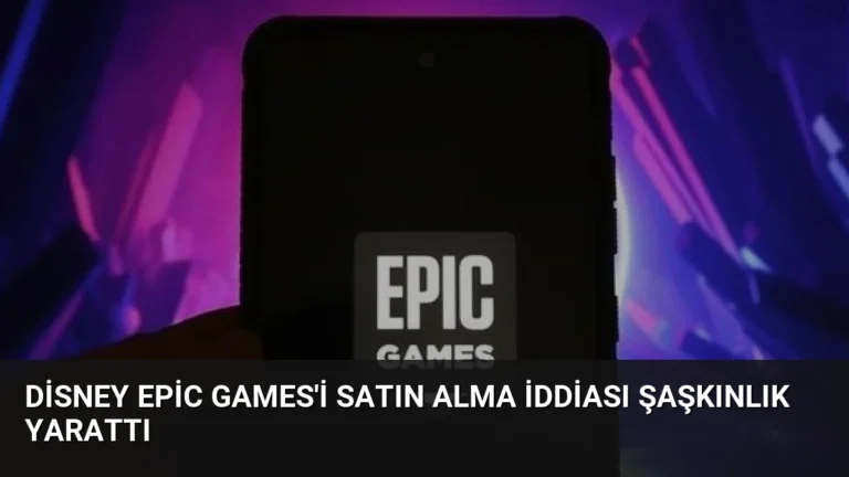 Disney Epic Games’i Satın Alma İddiası Şaşkınlık Yarattı