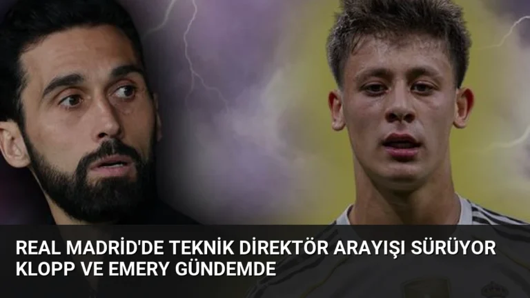 Real Madrid’de Teknik Direktör Arayışı Sürüyor Klopp ve Emery Gündemde
