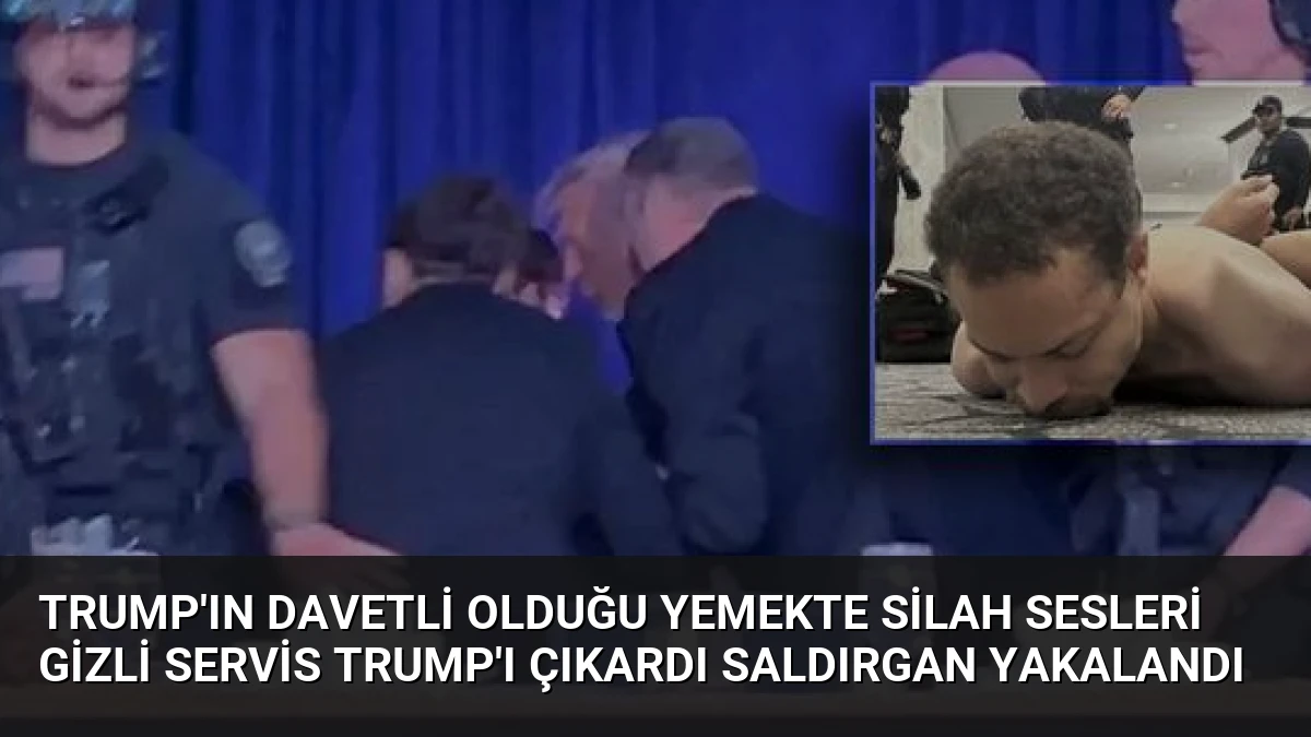 Trump’ın Davetli Olduğu Yemekte Silah Sesleri Gizli Servis Trump’ı Çıkardı Saldırgan Yakalandı