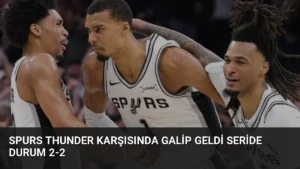 Spurs Thunder Karşısında Galip Geldi Seride Durum 2-2