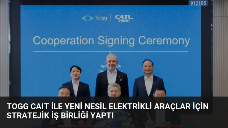 TOGG CAIT ile Yeni Nesil Elektrikli Araçlar İçin Stratejik İş Birliği Yaptı
