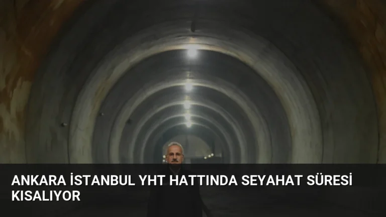 Ankara İstanbul YHT hattında seyahat süresi kısalıyor