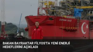 Bakan Bayraktar Filyos’ta Yeni Enerji Hedeflerini Açıkladı