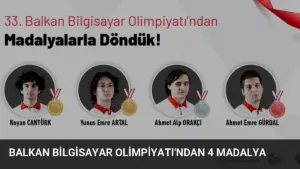 Balkan Bilgisayar Olimpiyatı’ndan 4 Madalya