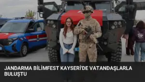 Jandarma Bilimfest Kayseri’de Vatandaşlarla Buluştu