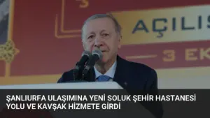 Şanlıurfa Ulaşımına Yeni Soluk Şehir Hastanesi Yolu ve Kavşak Hizmete Girdi